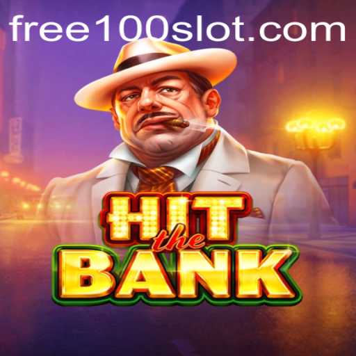 Dive into the Thrilling World of HitTheBank with Free100